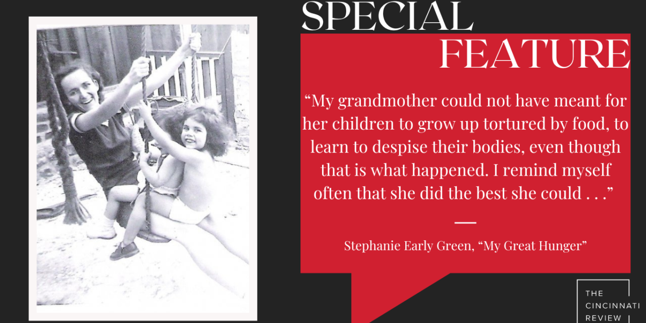 Special Feature: “My Great Hunger” by Stephanie Early Green