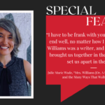 Special Feature: “Mrs. Williams [Or, A Study of Postmodernism and the Many Ways That Walls Are Broken]” by Julie Marie Wade