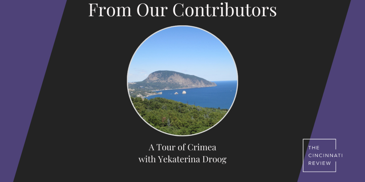 From Our Contributors: A Tour of Crimea with Yekaterina Droog